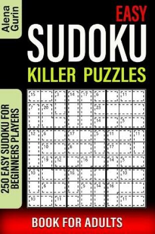 Cover of Easy Sudoku Killer Puzzles Book for Adults