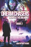 Book cover for The Dream Chasers