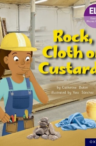 Cover of Essential Letters and Sounds: Essential Phonic Readers: Oxford Reading Level 5: Rock, Cloth or Custard?