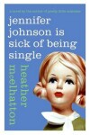 Book cover for Jennifer Johnson Is Sick of Being Single