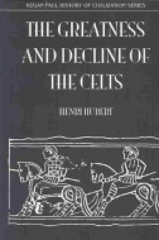 Cover of Greatnes & Decline Of The Celts