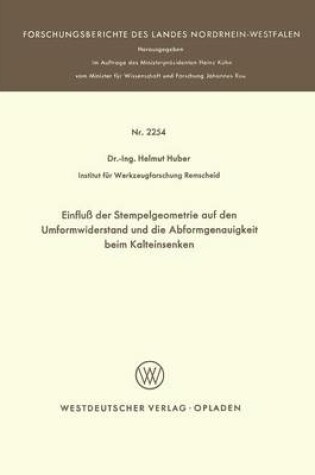 Cover of Einfluss Der Stempelgeometrie Auf Den Umformwiderstand Und Die Abformgenauigkeit Beim Kalteinsenken