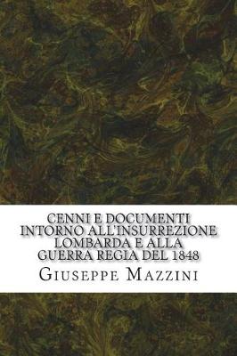 Book cover for Cenni E Documenti Intorno All'insurrezione Lombarda E Alla Guerra Regia del 1848