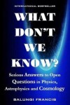 Book cover for What Don't we Know?