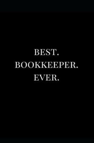 Cover of Best. Bookkeeper. Ever.