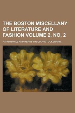 Cover of The Boston Miscellany of Literature and Fashion Volume 2, No. 2