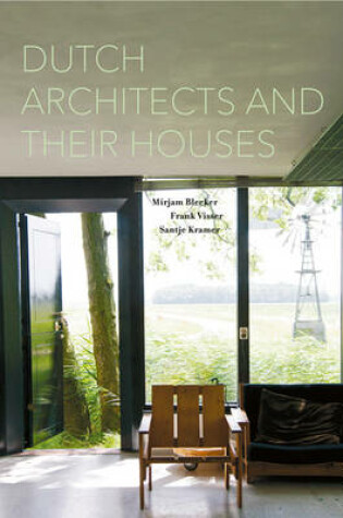 Cover of Dutch Architects and Their Houses