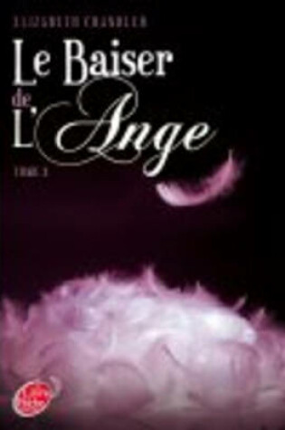 Cover of Le Baiser De L'Ange 3/Ames Soeurs