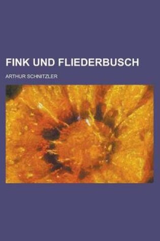 Cover of Fink Und Fliederbusch