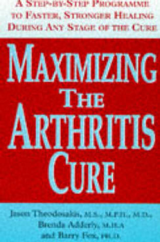 Cover of Maximizing the Arthritis Cure