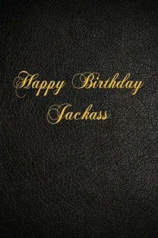 Cover of Happy Birthday Jackass