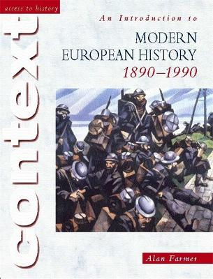 Book cover for Access To History Context: An Introduction to Modern European History, 1890-1990