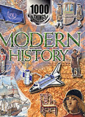 Book cover for 1000 Things You Should Know About Modern History