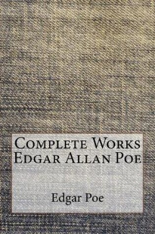 Cover of Complete Works Edgar Allan Poe