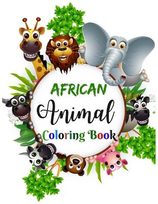 Book cover for African Animal Coloring Book