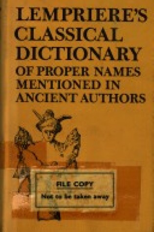 Cover of Classical Dictionary of Proper Names in Ancient Authors