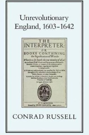 Cover of Unrevolutionary England, 1603-1642