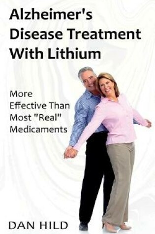 Cover of Alzheimer's Disease Treatment with Lithium