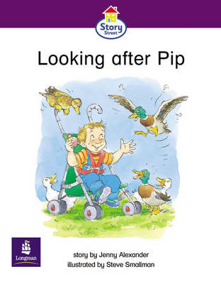Cover of Looking after Pip Story Street Emergent stage step 5 Storybook 45