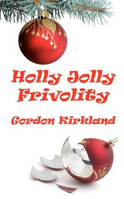 Book cover for Holly Jolly Frivolity