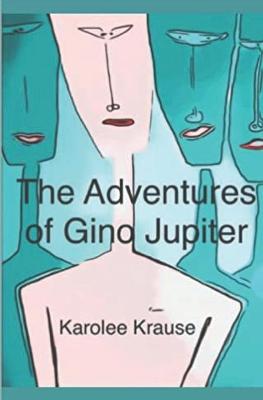 Cover of The Adventures of Gino Jupiter