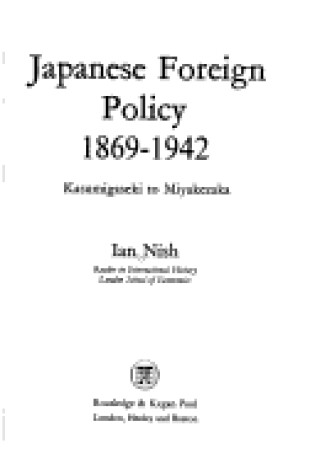 Cover of Japanese Foreign Policy, 1869-1942