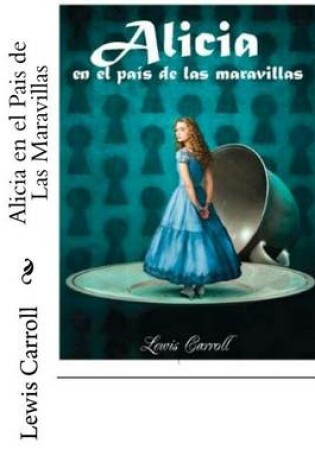 Cover of Alicia En El Pais de Las Maravillas (Spanish Edition)