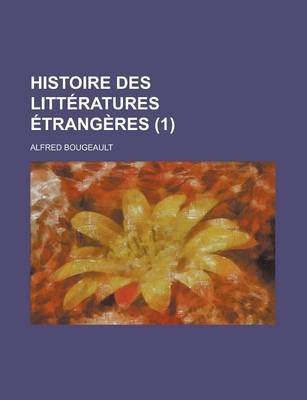 Book cover for Histoire Des Litteratures Etrangeres (1 )