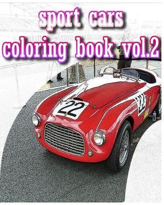 Book cover for Sport Cars Coloring book Vol.2