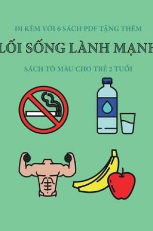 Cover of Sach to mau cho trẻ 2 tuổi (Lối sống lanh mạnh)