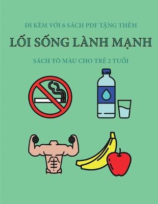 Cover of Sach to mau cho trẻ 2 tuổi (Lối sống lanh mạnh)