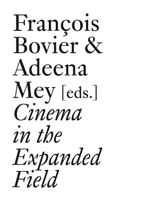 Cover of Cinema in the Expanded Field