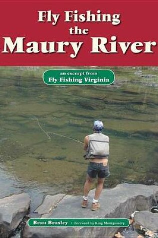 Cover of Fly Fishing the Maury River