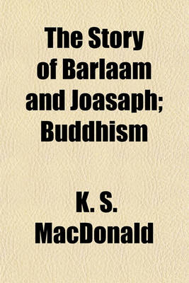 Book cover for The Story of Barlaam and Joasaph; Buddhism & Christianity