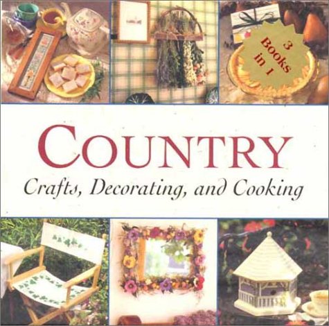 Book cover for Country Crafts, Decorating, and Cooking