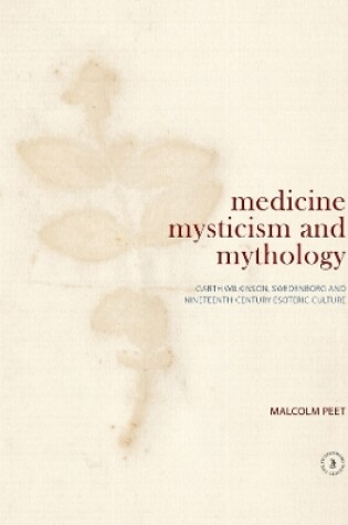 Cover of Medicine, Mysticism and Mythology