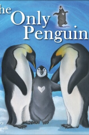 Cover of The Only Penguin