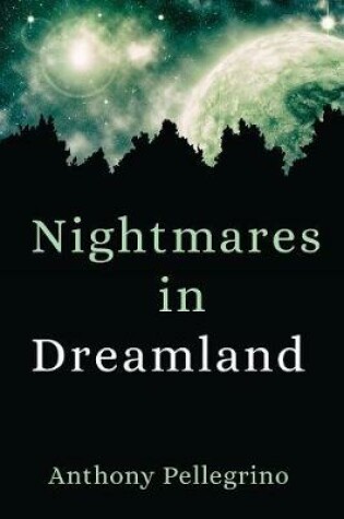 Cover of Nightmares in Dreamland