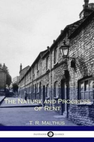 Cover of Nature and Progress of Rent