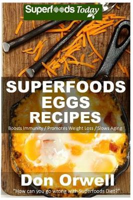 Cover of Superfoods Eggs Recipes