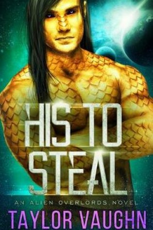 Cover of His To Steal