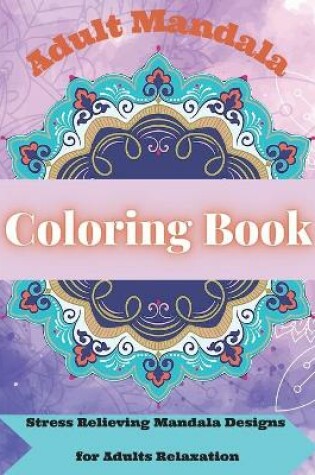 Cover of Adult Mandala Coloring Book