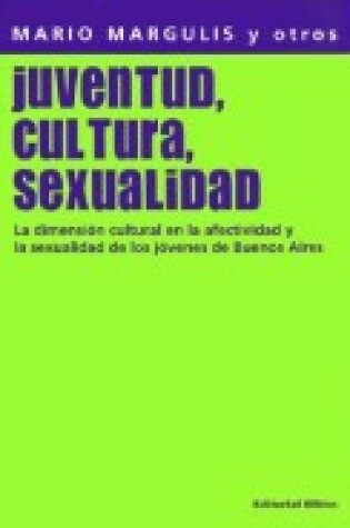 Cover of Juventud, Cultura, Sexualidad