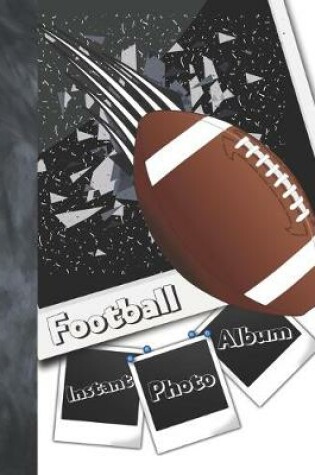 Cover of Instant Photo Football Album