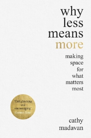 Cover of Why Less Means More