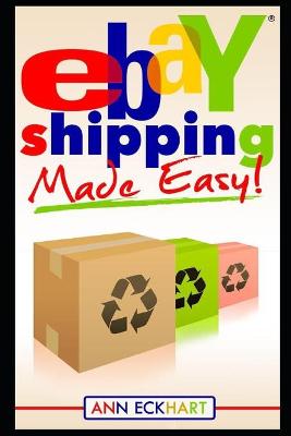 Book cover for Ebay Shipping Made Easy