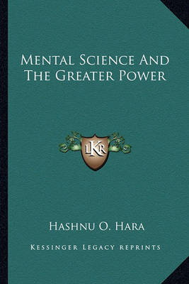 Book cover for Mental Science and the Greater Power