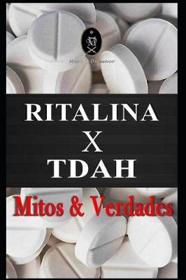 Book cover for RITALINA x TDAH - Mitos e Verdades.