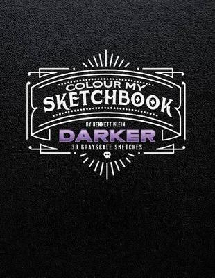 Book cover for Colour My Sketchbook DARKER
