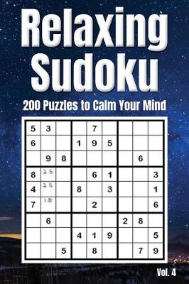 Cover of Relaxing Sudoku - 200 Puzzles to Calm Your Mind Vol. 4